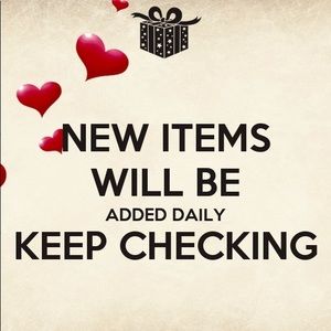 Please check back daily for new items posted 😌